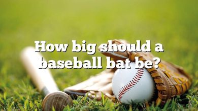 How big should a baseball bat be?