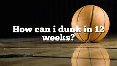 How can i dunk in 12 weeks?