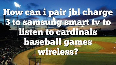 How can i pair jbl charge 3 to samsung smart tv to listen to cardinals baseball games wireless?