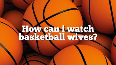 How can i watch basketball wives?