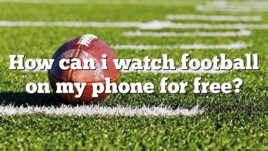 How can i watch football on my phone for free?