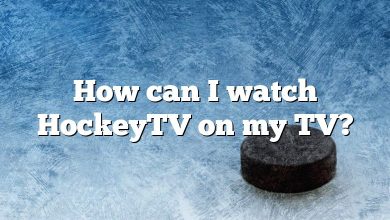 How can I watch HockeyTV on my TV?