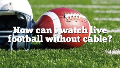 How can i watch live football without cable?