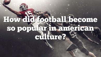 How did football become so popular in american culture?