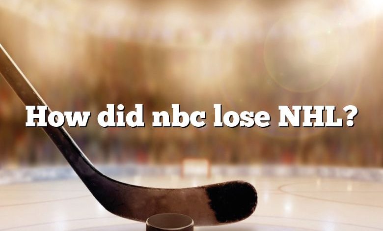 How did nbc lose NHL?