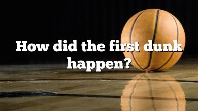 How did the first dunk happen?