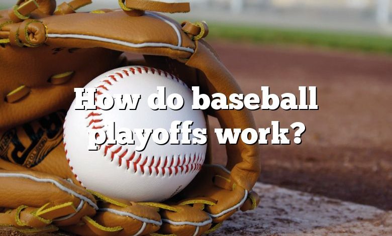 how-do-baseball-playoffs-work-dna-of-sports