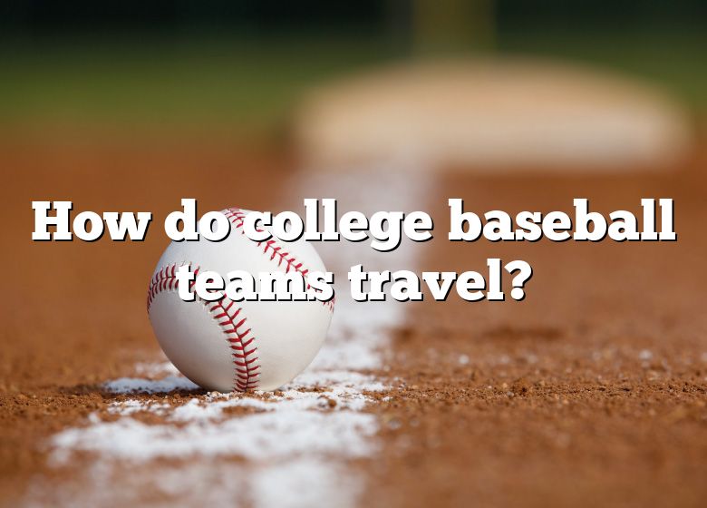 college baseball travel