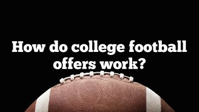 How do college football offers work?