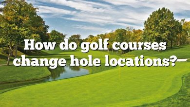 How do golf courses change hole locations?