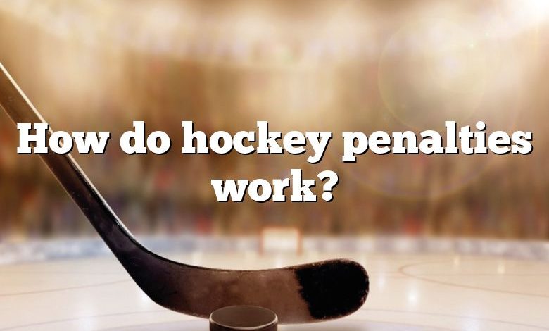 How do hockey penalties work?