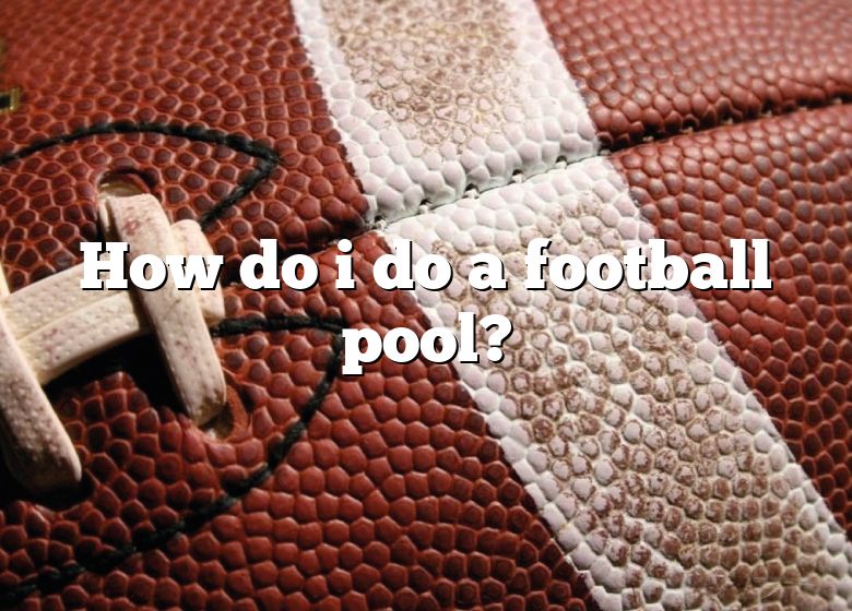 how-do-i-do-a-football-pool-dna-of-sports