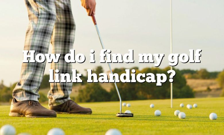 How do i find my golf link handicap?