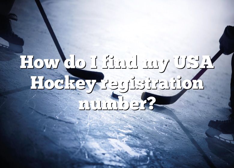 How Do I Find My USA Hockey Registration Number? DNA Of SPORTS