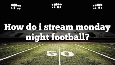 How do i stream monday night football?