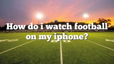 How do i watch football on my iphone?