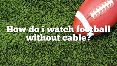 How do i watch football without cable?