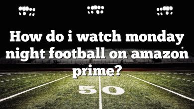 How do i watch monday night football on amazon prime?