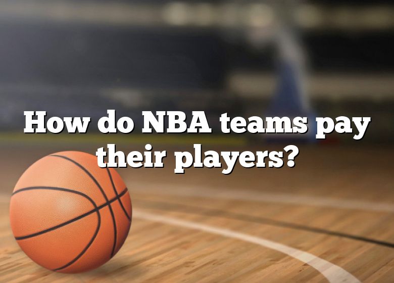 how-do-nba-teams-pay-their-players-dna-of-sports