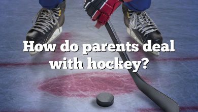 How do parents deal with hockey?