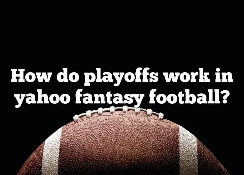 Yahoo gives you control with fantasy playoff custom seeding