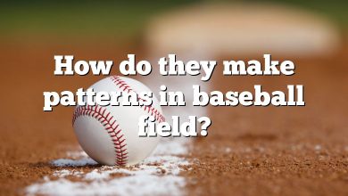 How do they make patterns in baseball field?