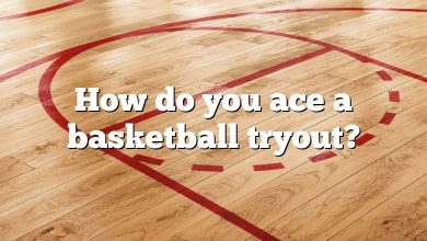 How do you ace a basketball tryout?
