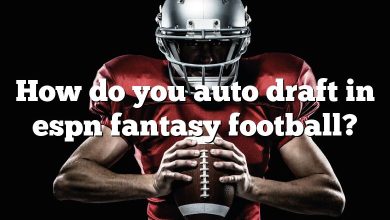 How do you auto draft in espn fantasy football?