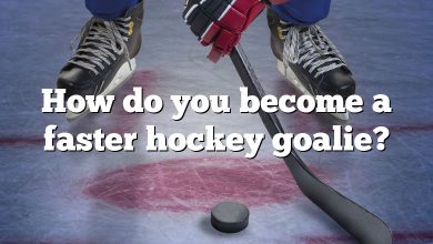 How do you become a faster hockey goalie?