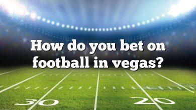How do you bet on football in vegas?