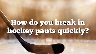 How do you break in hockey pants quickly?