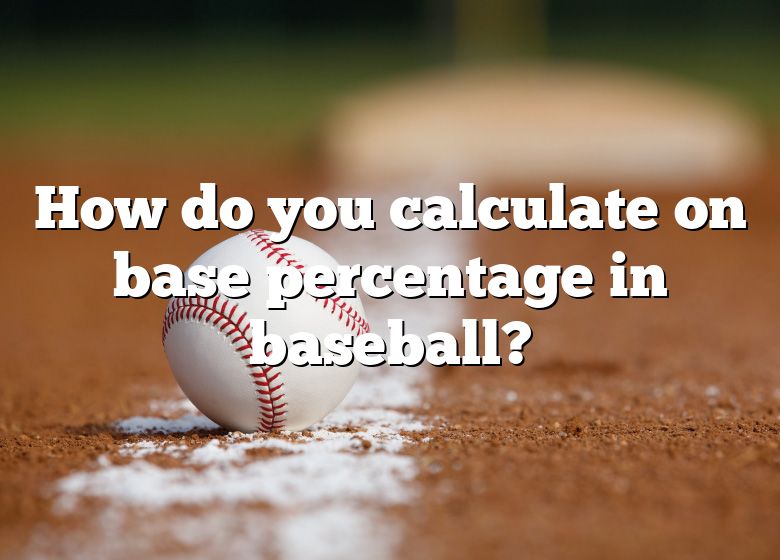 how-do-you-calculate-on-base-percentage-in-baseball-dna-of-sports