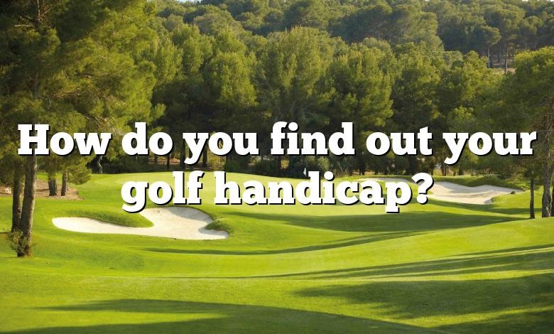 How do you find out your golf handicap?