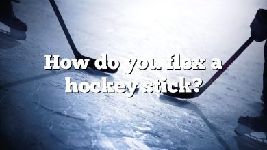 How do you flex a hockey stick?