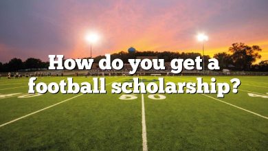 How do you get a football scholarship?