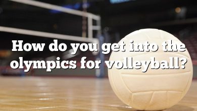 How do you get into the olympics for volleyball?