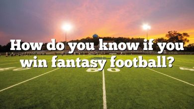 How do you know if you win fantasy football?