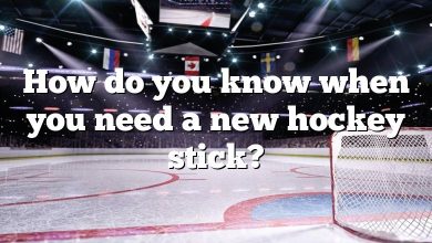 How do you know when you need a new hockey stick?