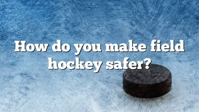 How do you make field hockey safer?