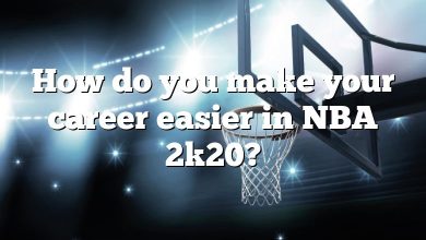How do you make your career easier in NBA 2k20?