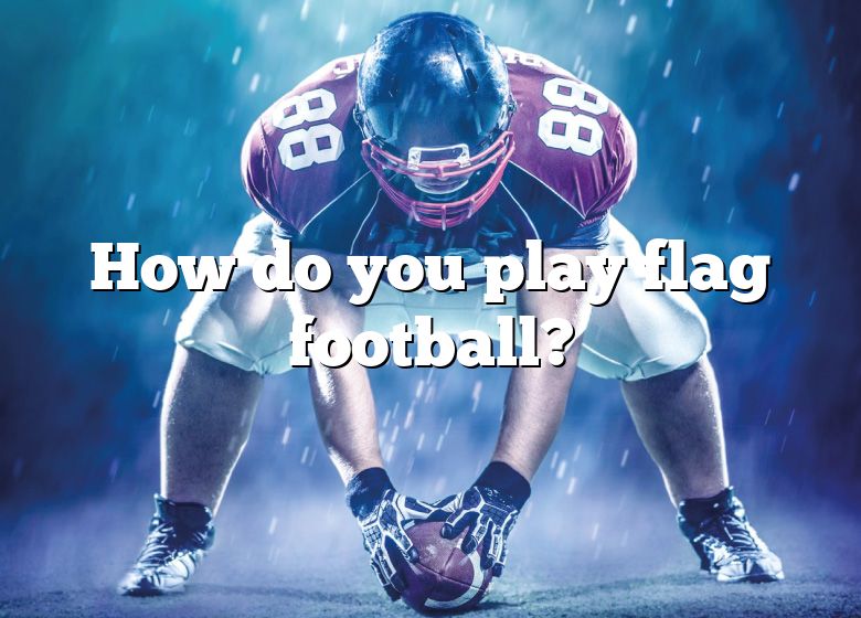 how-do-you-play-flag-football-dna-of-sports