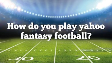 How do you play yahoo fantasy football?