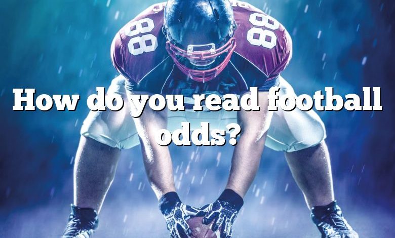 How do you read football odds?