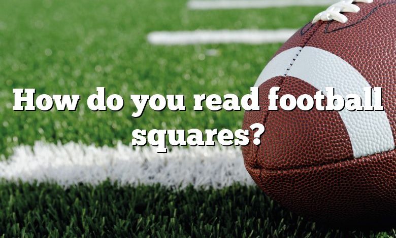 How do you read football squares?