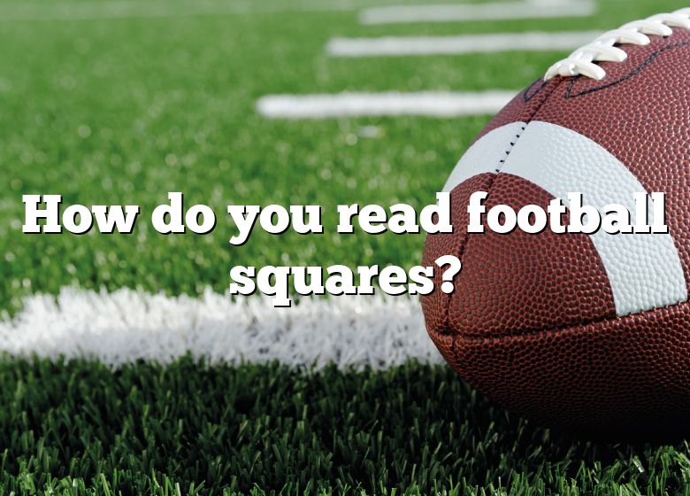 how-do-you-read-football-squares-dna-of-sports