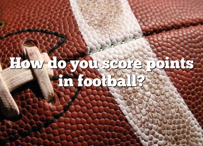 how-do-you-score-points-in-football-dna-of-sports