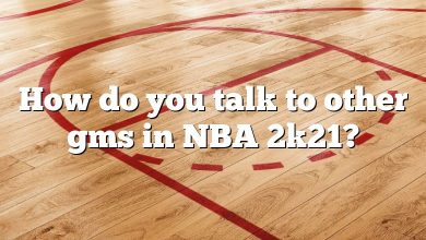 How do you talk to other gms in NBA 2k21?