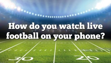 How do you watch live football on your phone?