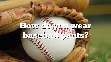 How do you wear baseball pants?