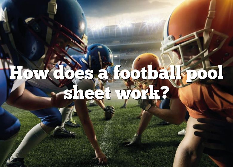 how-does-a-football-pool-sheet-work-dna-of-sports